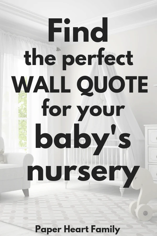 The perfect baby nursery wall quotes for a beautiful nursery.