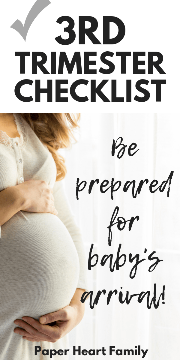 A third trimester checklist that will keep you organized and ready for your baby's big arrival.