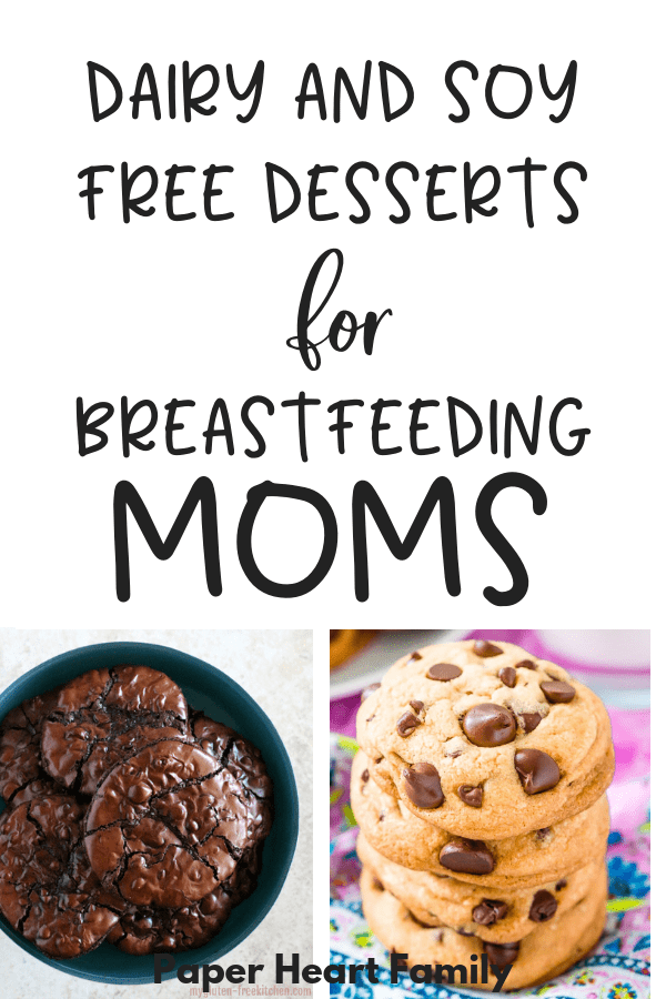 Quick, easy, and delicious dairy and soy free desserts for breastfeeding moms dealing with MSPI/dairy allergy in babies.