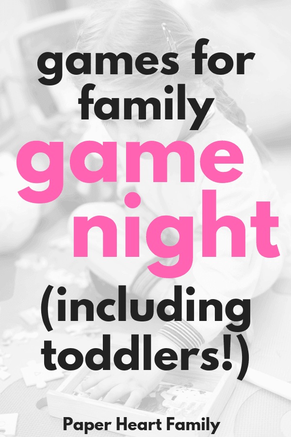 The best board games for 2 year olds and the best games for families with toddlers (hint: game night with toddlers is possible!)
