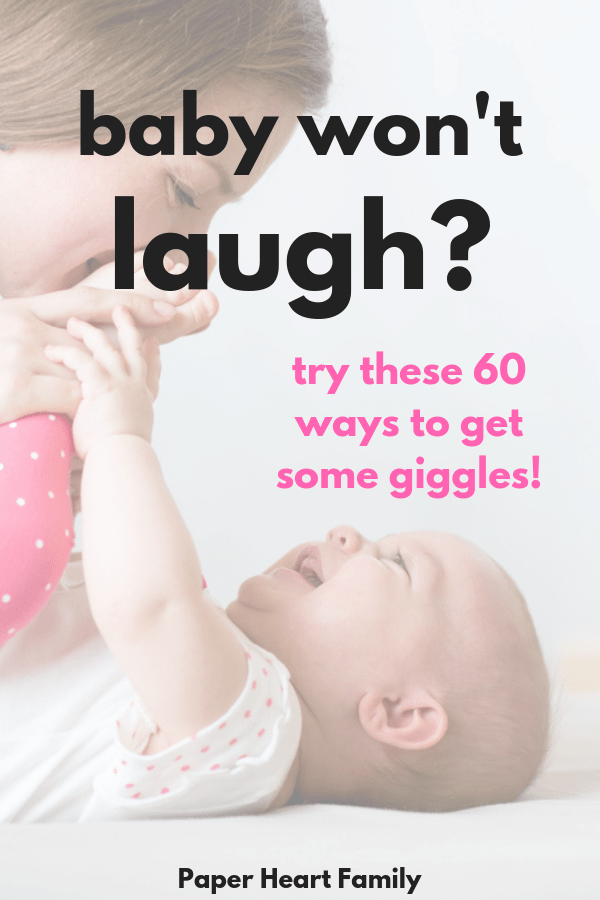 Trying to figure out how to make your baby laugh? This list of 60 ideas will help you get your baby to laugh.