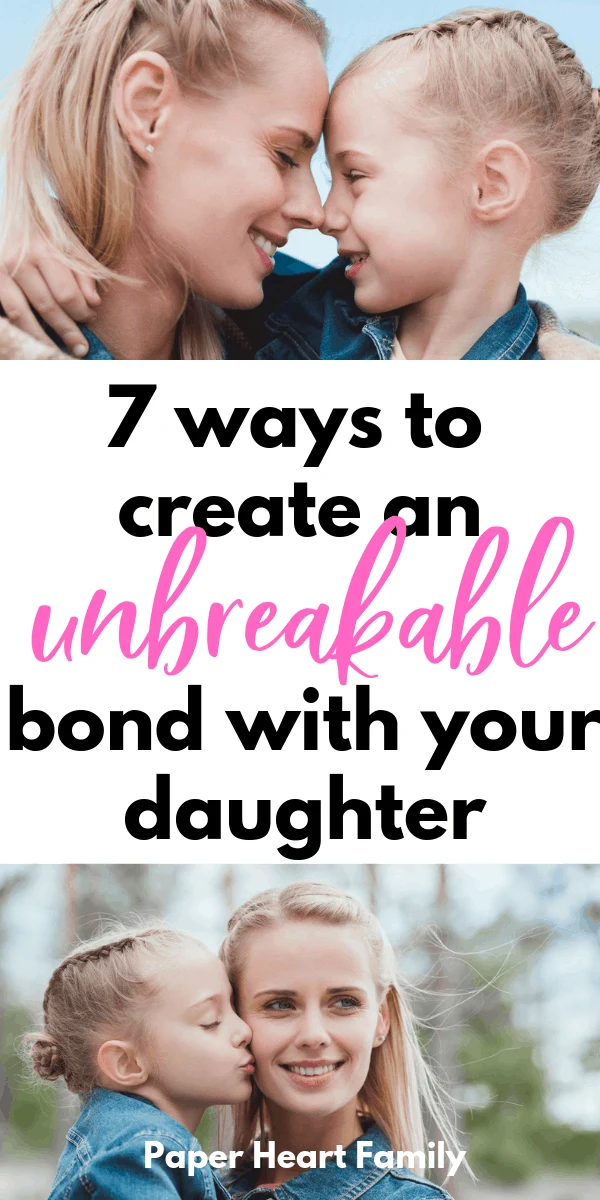 Strengthen your bond with your daughter at any age with these simple activities.