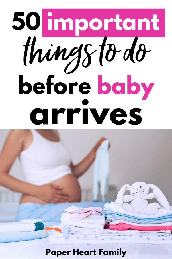 Important things to do before baby arrives checklist