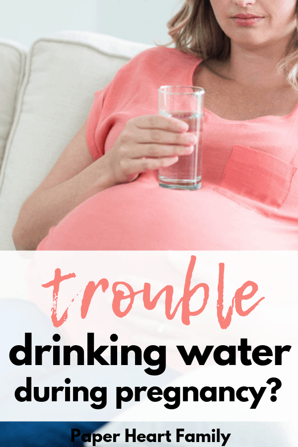Tips for expectant moms having trouble drinking water.