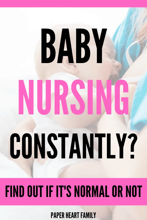 Why your baby is nursing constantly