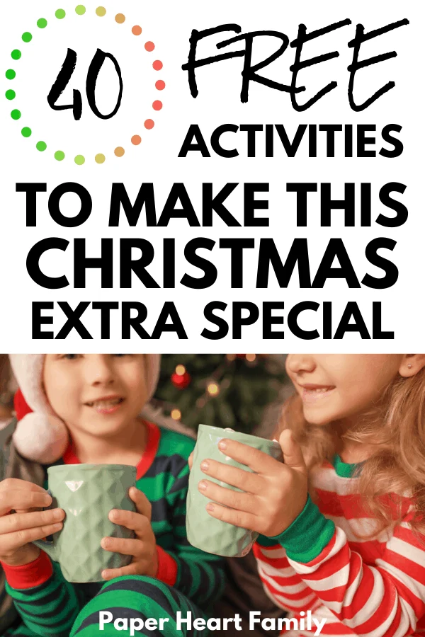 Free family Christmas activities to make this holiday season extra special for you and your kids