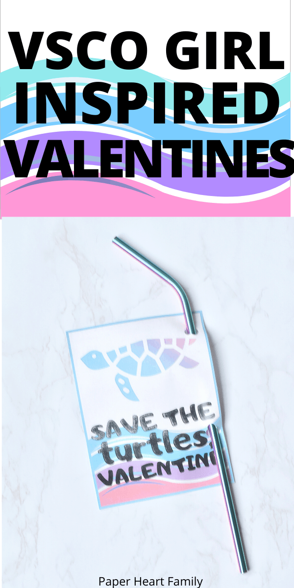 Save the turtles VSCO Girl Valentines With Reuseable Straw