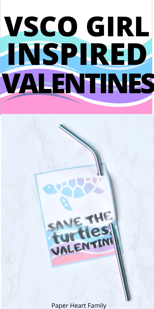 Save the turtles VSCO Girl Valentines With Reuseable Straw
