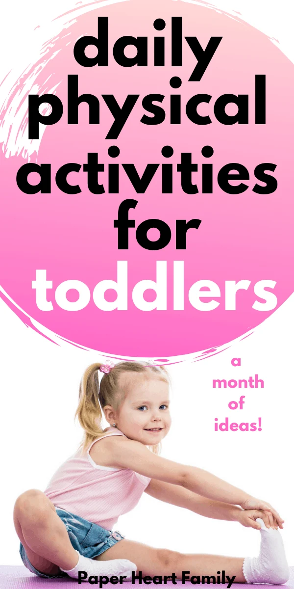 The perfect at home, indoor physical activities for toddlers