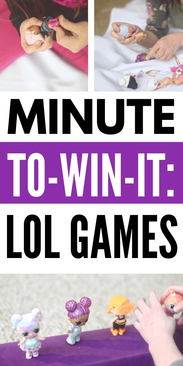 LOL Surprise Minute To Win It Games For Kids