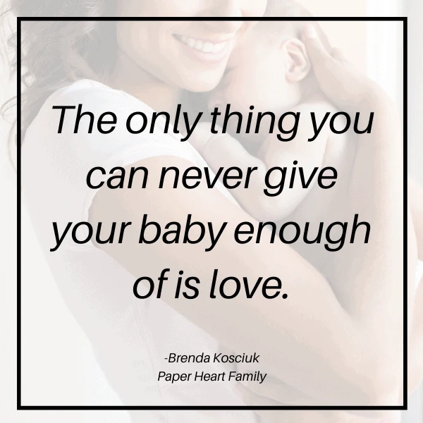 Quotes that express just how much you love your baby