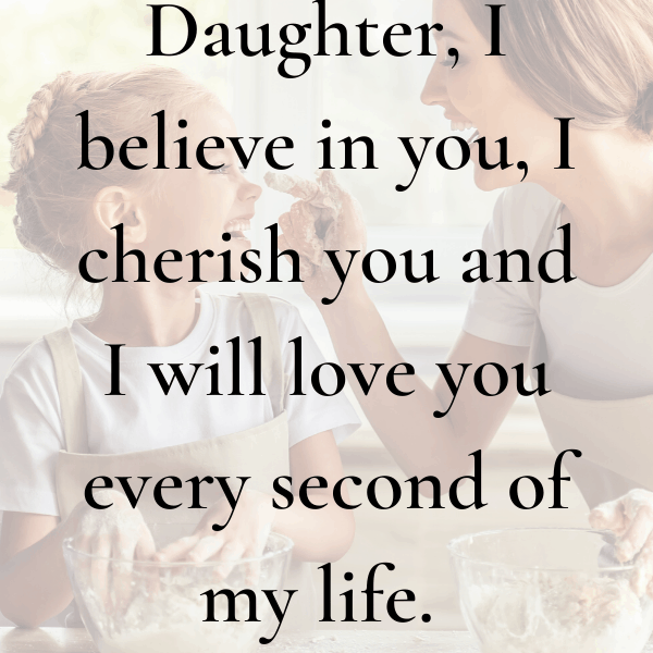 100+ Daughter Quotes, Sayings And Poems You’ll Love