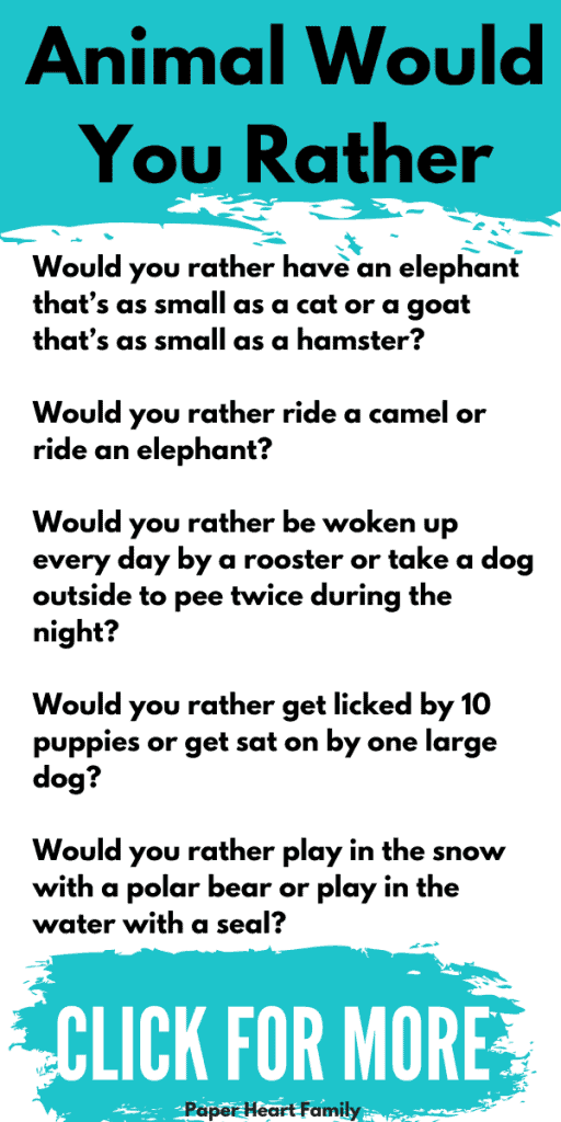 Animal would you rather questions for kids