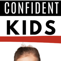 What to do in order to build self confidence and self esteem in a child