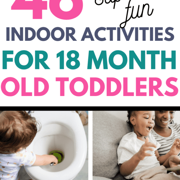 46 Of The Best Indoor Activities For 18 Month Olds