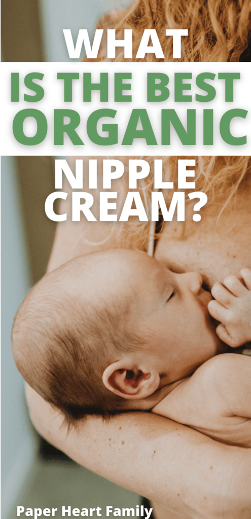 Best Organic Nipple Cream For Breastfeeding