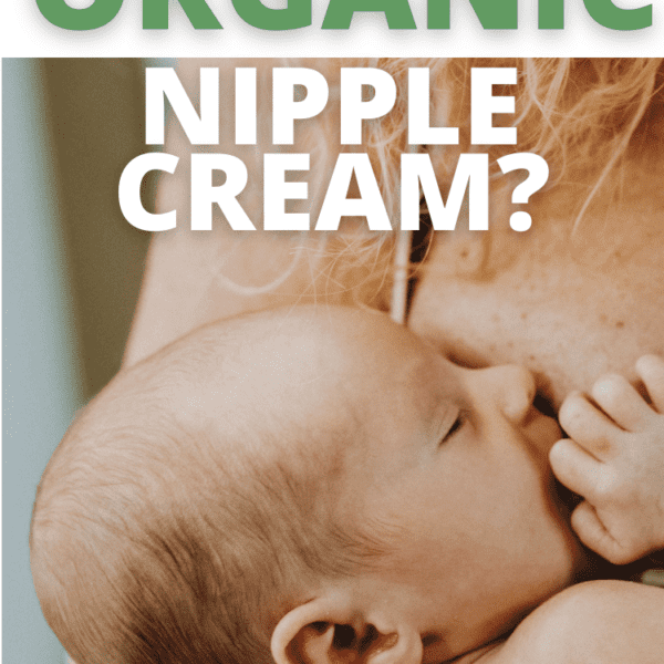 8 Best Organic Nipple Creams For Breastfeeding