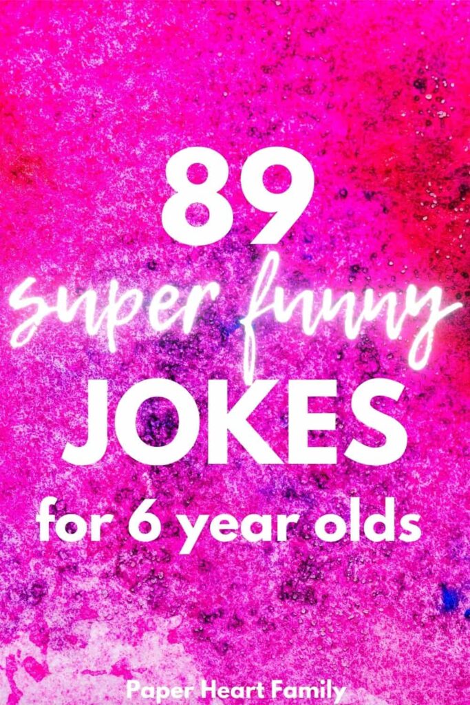 Jokes for 6 Year Olds