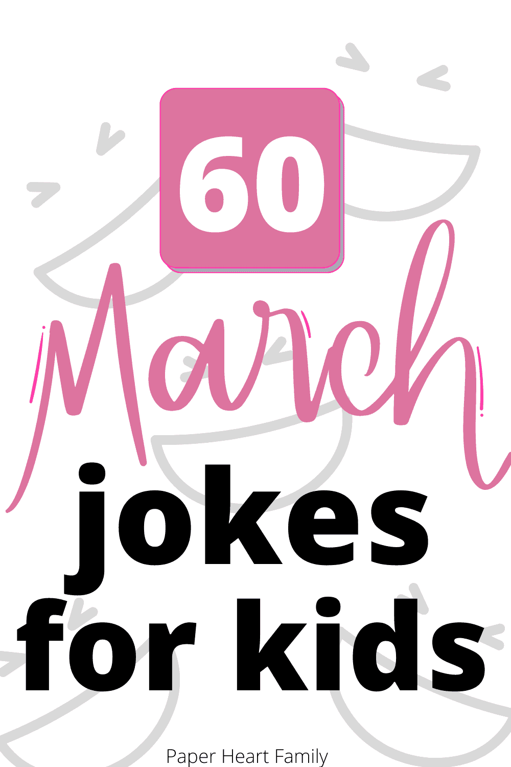 March Jokes For Kids