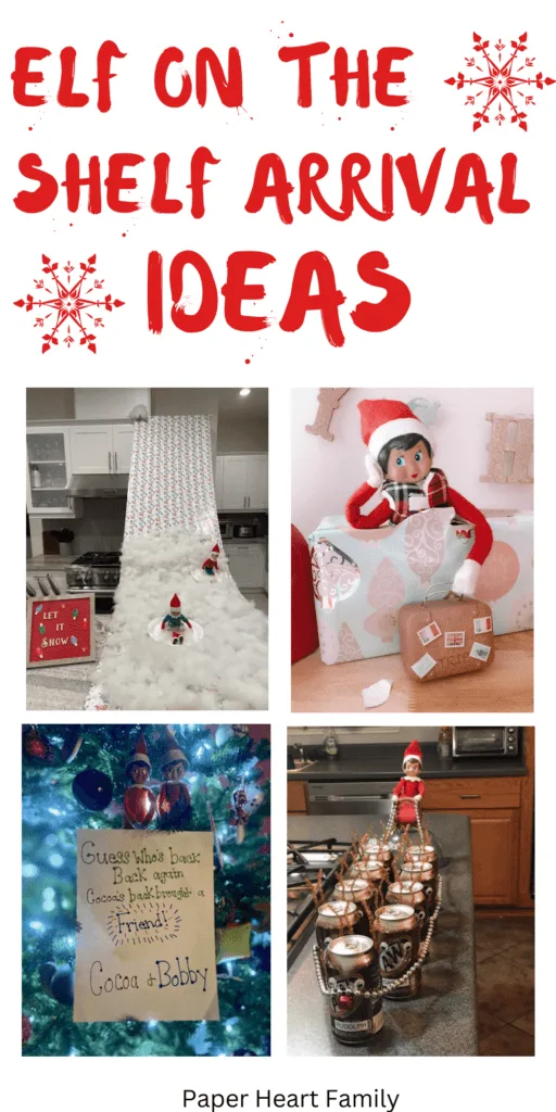 Elf on the Shelf Arrival Ideas
