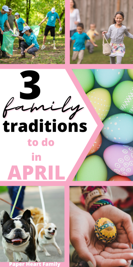 April Family Traditions