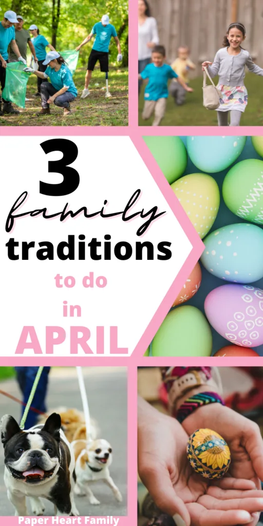 April Family Traditions