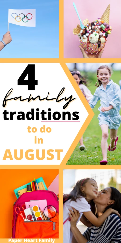 August Family Traditions