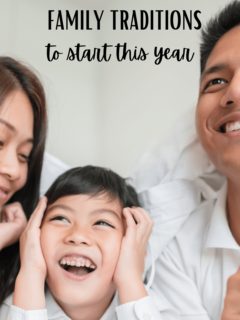 Family Traditions To Start This Year