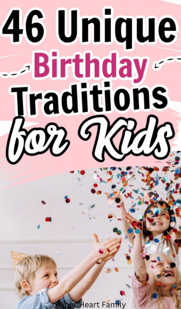 Birthday Traditions For Kids