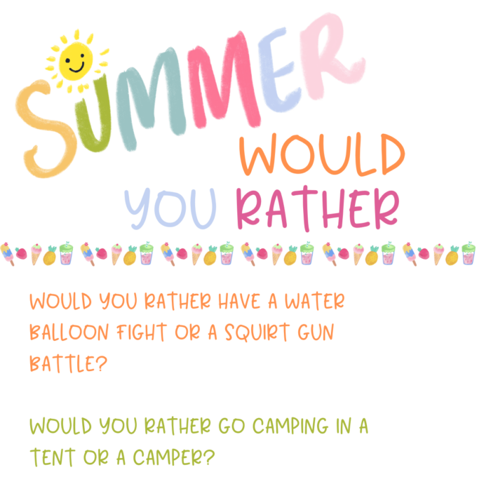 Summer Questions Would You Rather