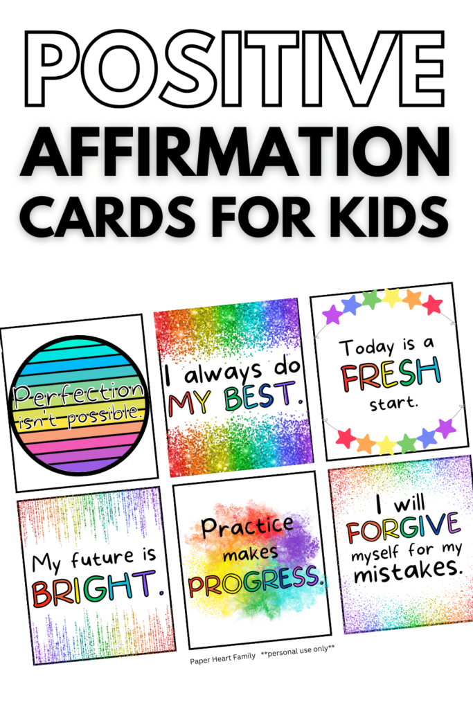 110 Positive Affirmations For Kids (With Printable Cards)