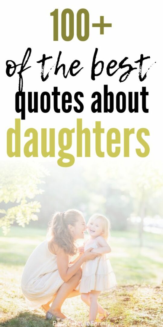 100 Daughter Poems, Quotes, And Sayings You'll Love