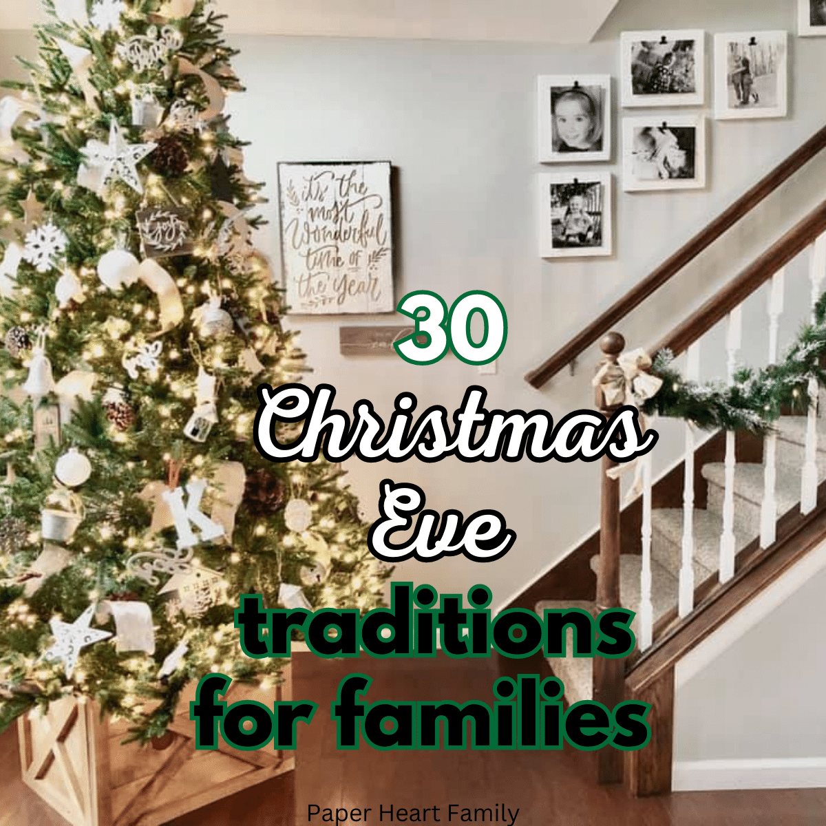 30 Can t Miss Christmas Eve Traditions For Families 30-can-t-miss-christmas-eve-traditions-for-families