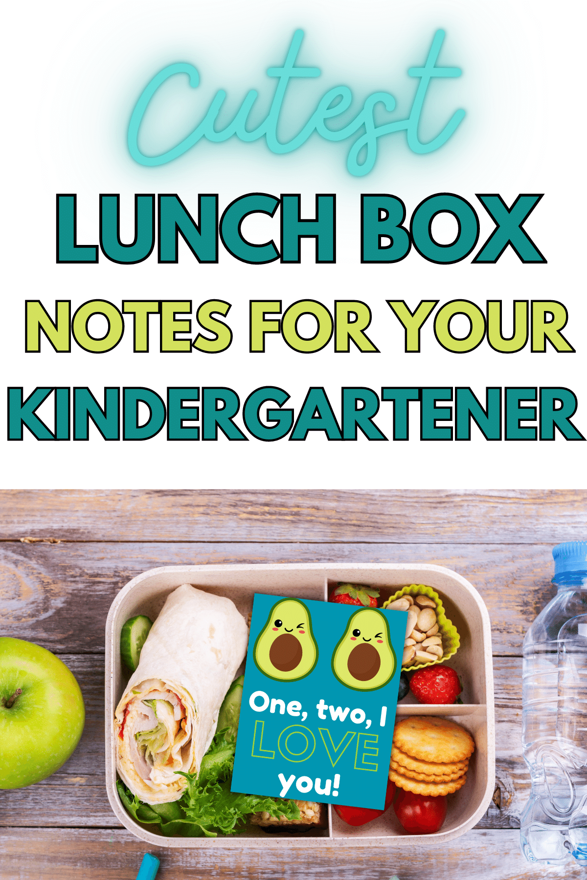 CUTEST Printable Lunch Box Notes For Kindergarteners