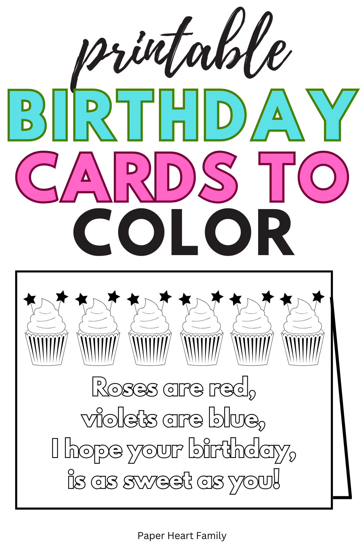 Card with cupcakes graphics that says "Roses are red, violets are blue, I hope your birthday is as sweet as you!"