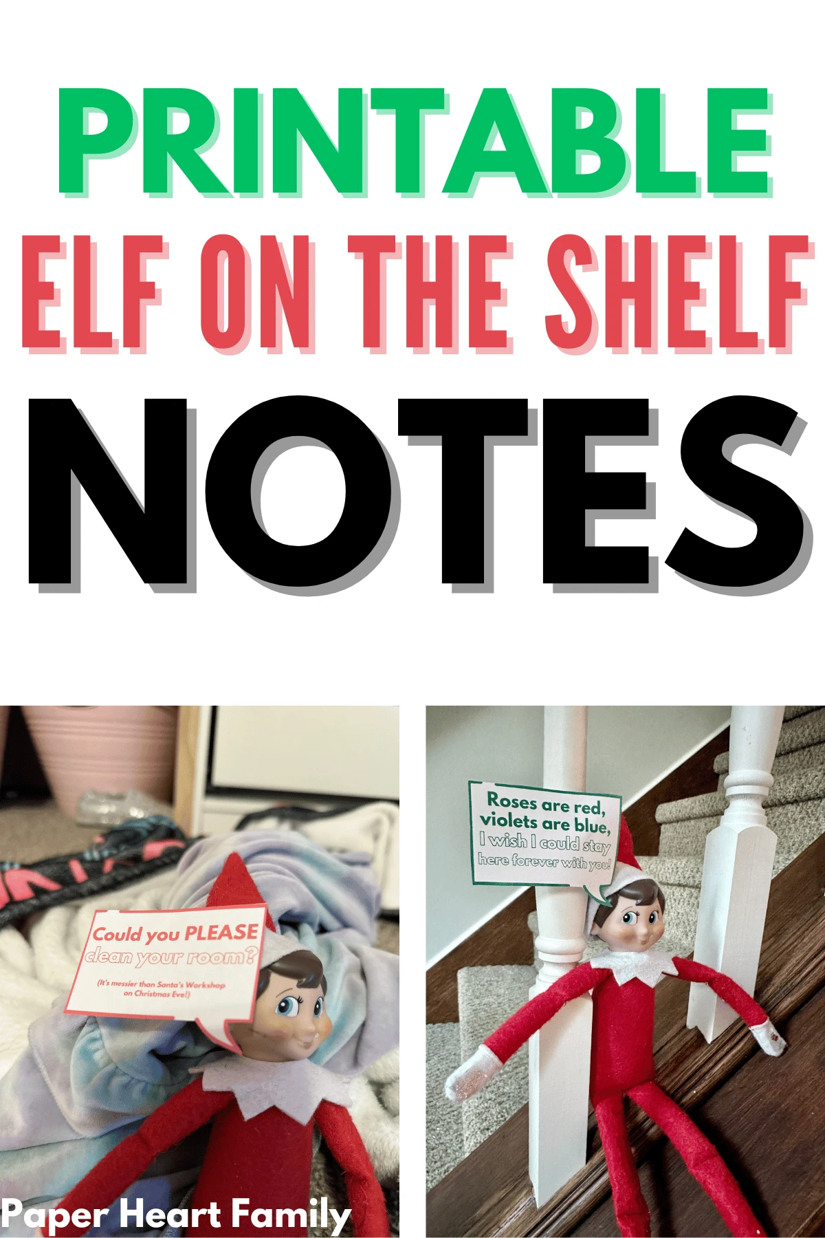 Elf on the Shelf thought bubbles that say "Could you please clean your room?" and "Roses are red, violets are blue, I wish I could stay here forever with you!"
