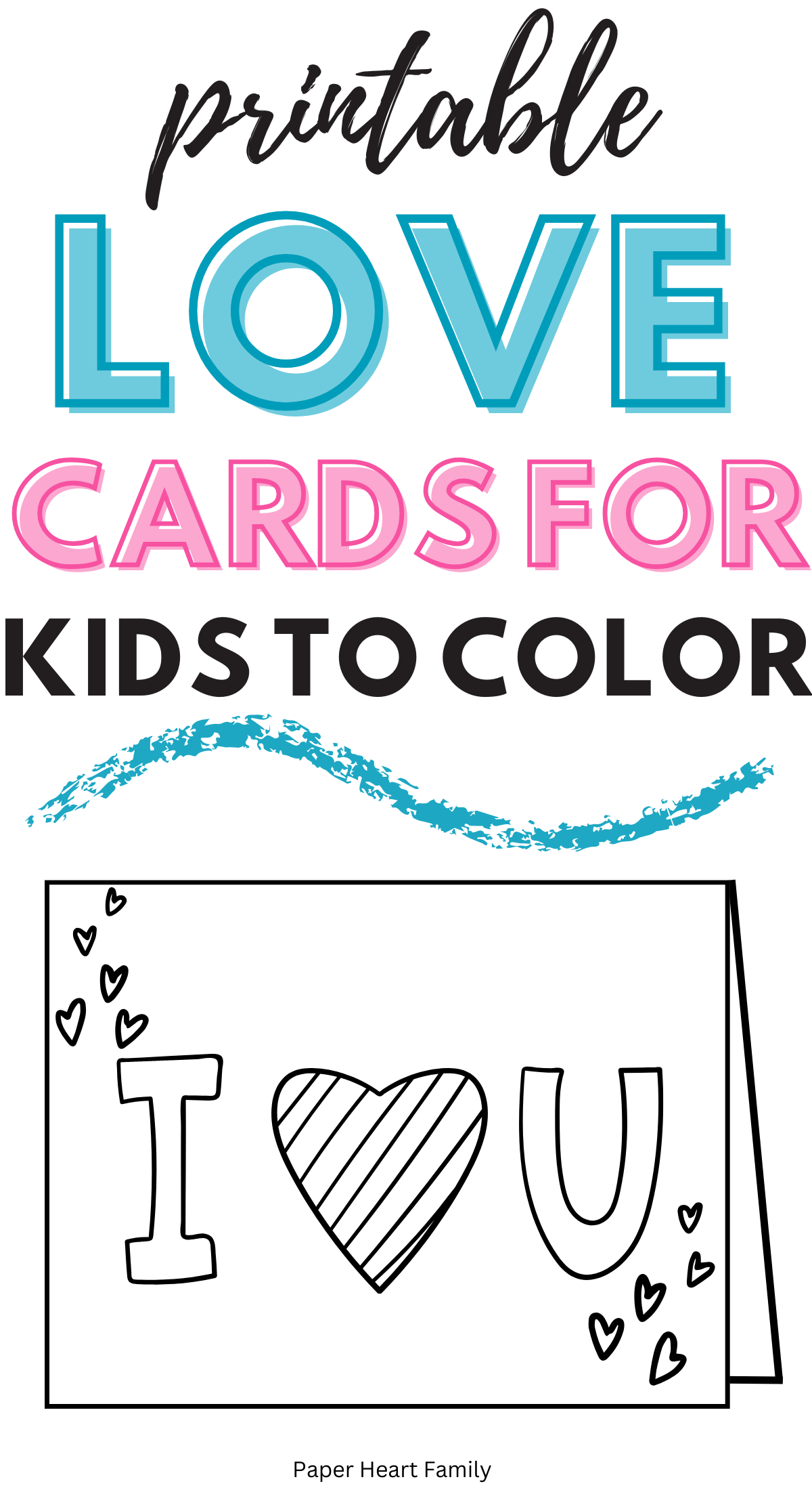 Card that has colorable hearts and the wording I heart you.