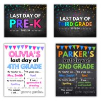 both versions of last day of school sign printables